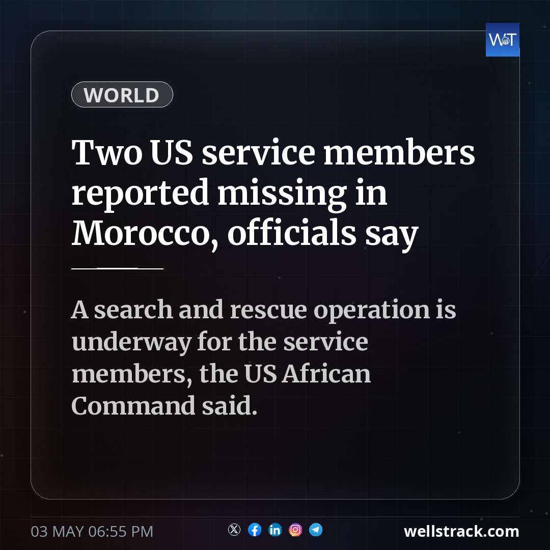 Two US service members reported missing in Morocco, officials say