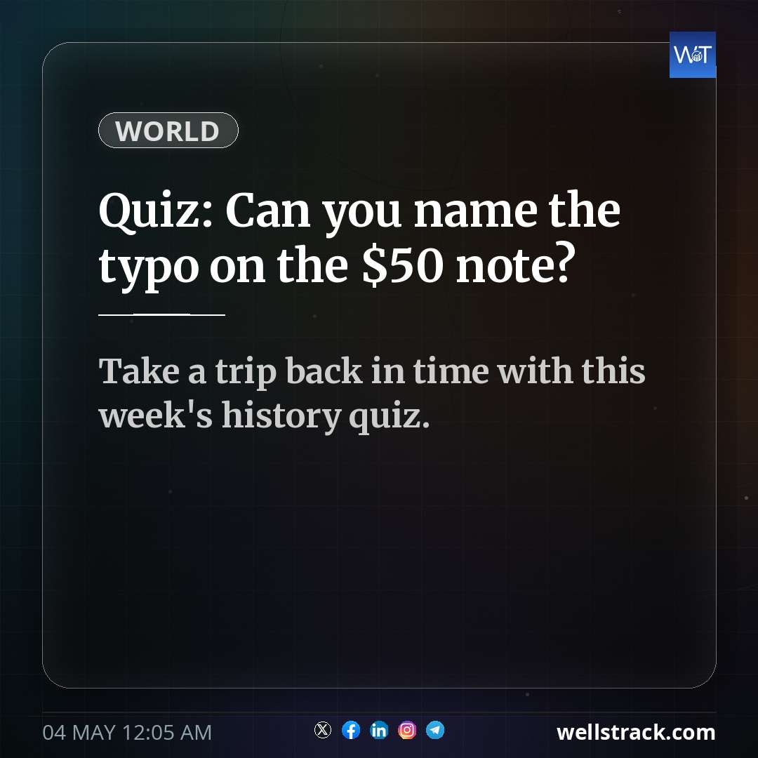 Quiz: Can you name the typo on the $50 note?