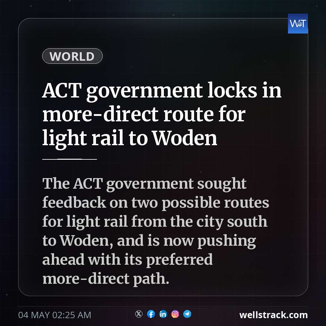 ACT government locks in more-direct route for light rail to Woden