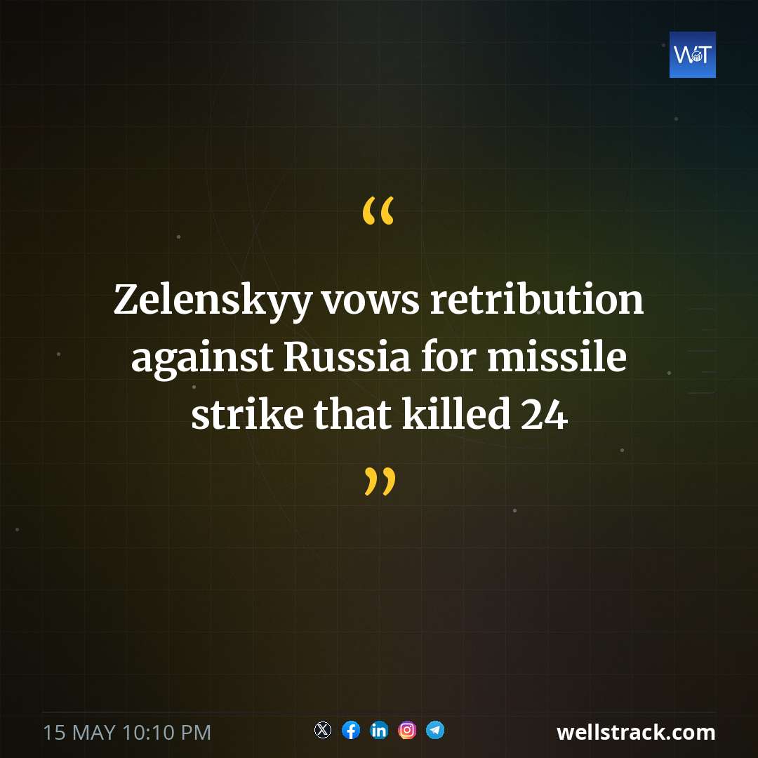 Zelenskyy vows retribution against Russia for missile strike that killed 24 — WellsTrack