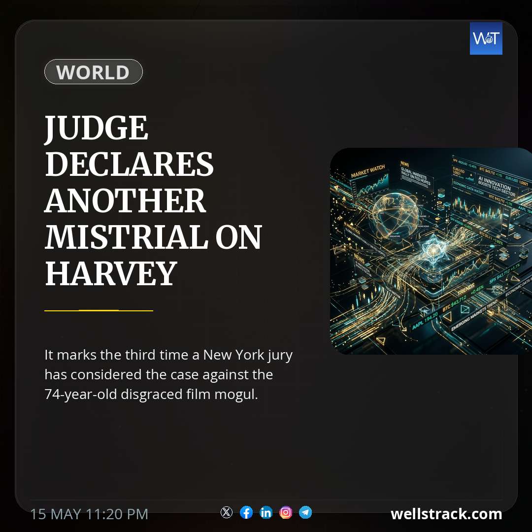 Judge declares another mistrial on Harvey Weinstein New York rape charge — WellsTrack