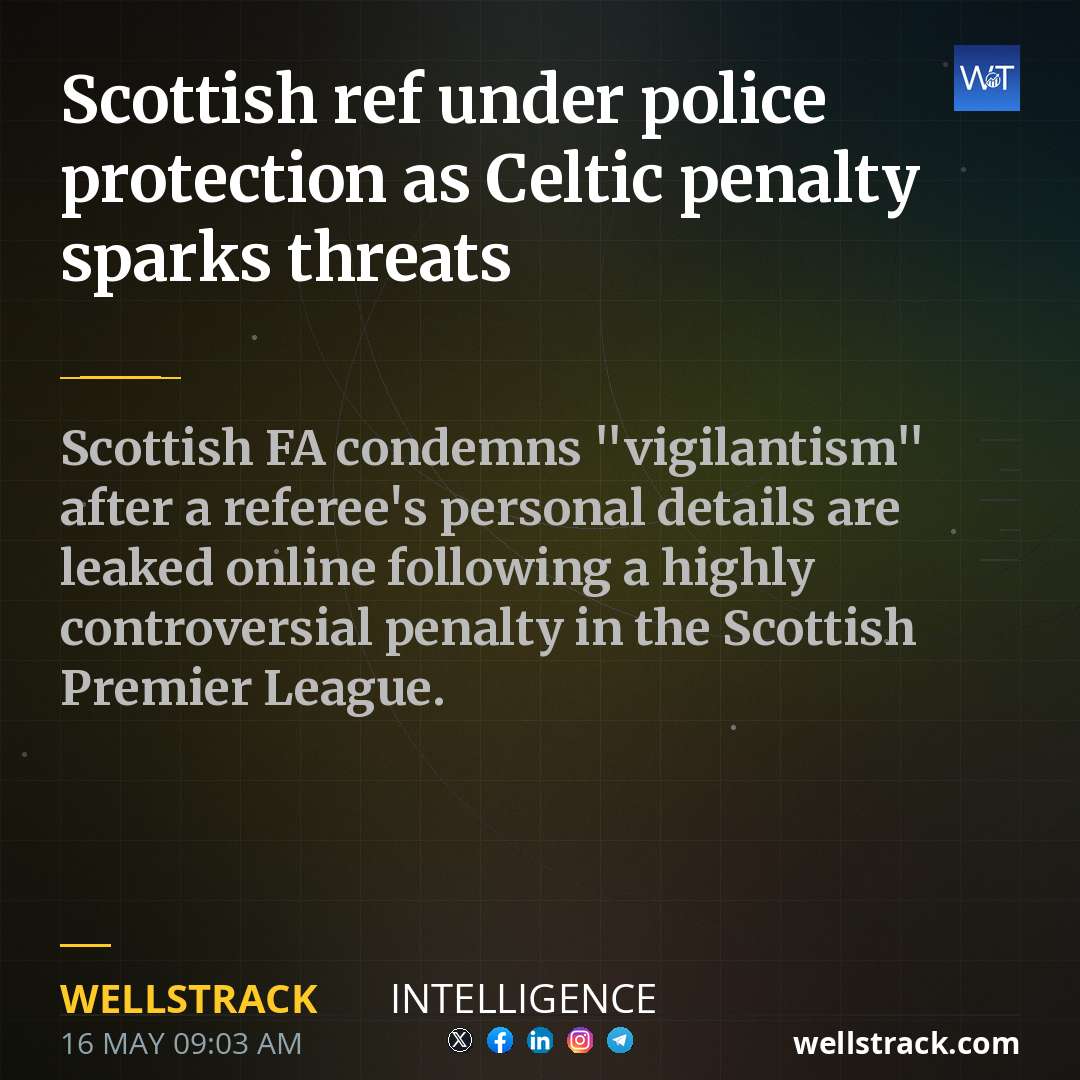 Scottish ref under police protection as Celtic penalty sparks threats — WellsTrack