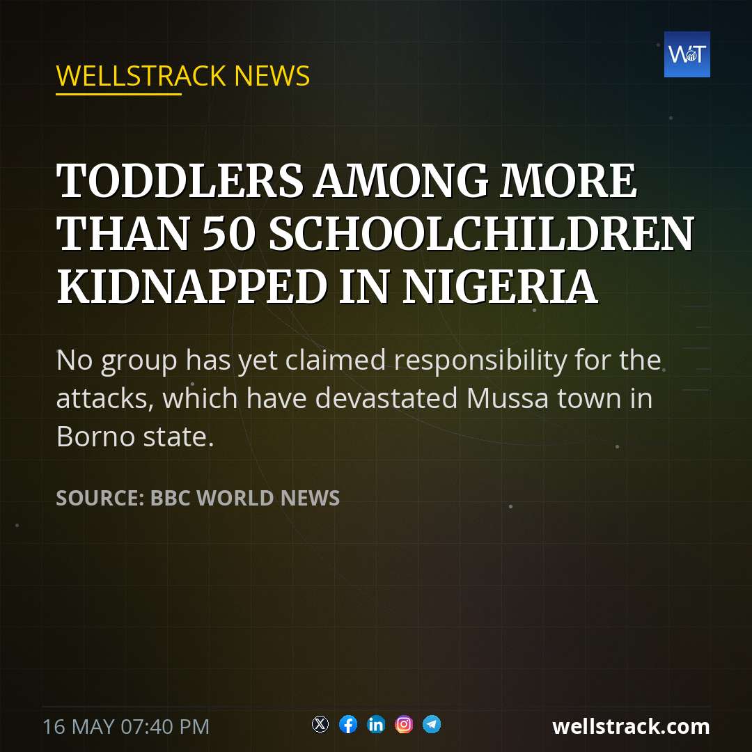 Toddlers among more than 50 schoolchildren kidnapped in Nigeria — WellsTrack