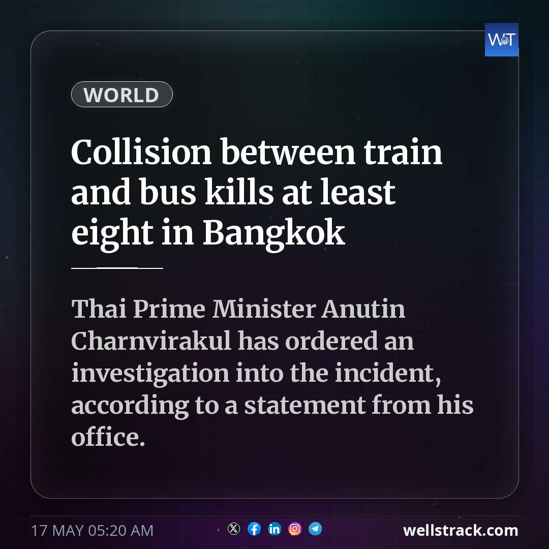 Collision between train and bus kills at least eight in Bangkok — WellsTrack
