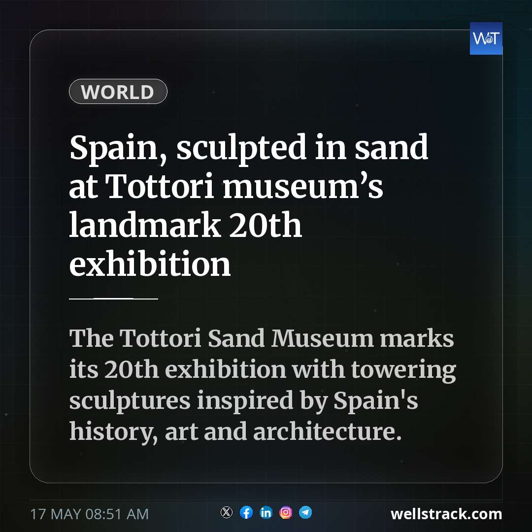 Spain, sculpted in sand at Tottori museum’s landmark 20th exhibition — WellsTrack