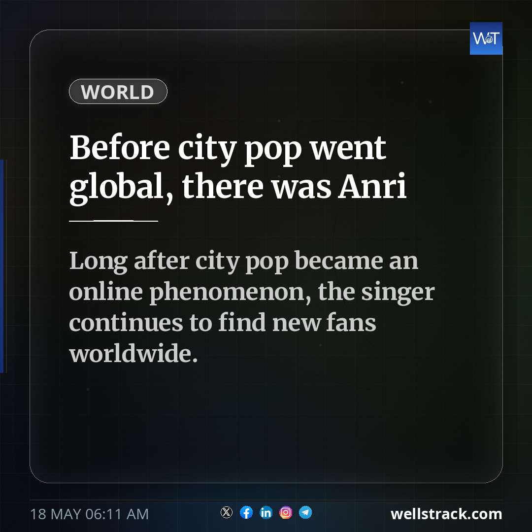 Before city pop went global, there was Anri — WellsTrack