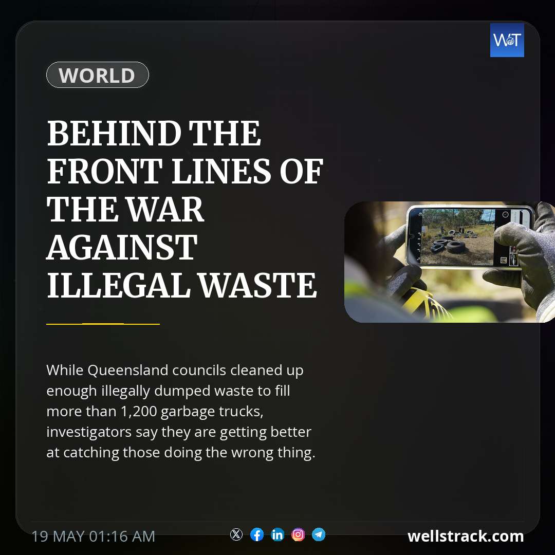 Behind the front lines of the war against illegal waste — WellsTrack