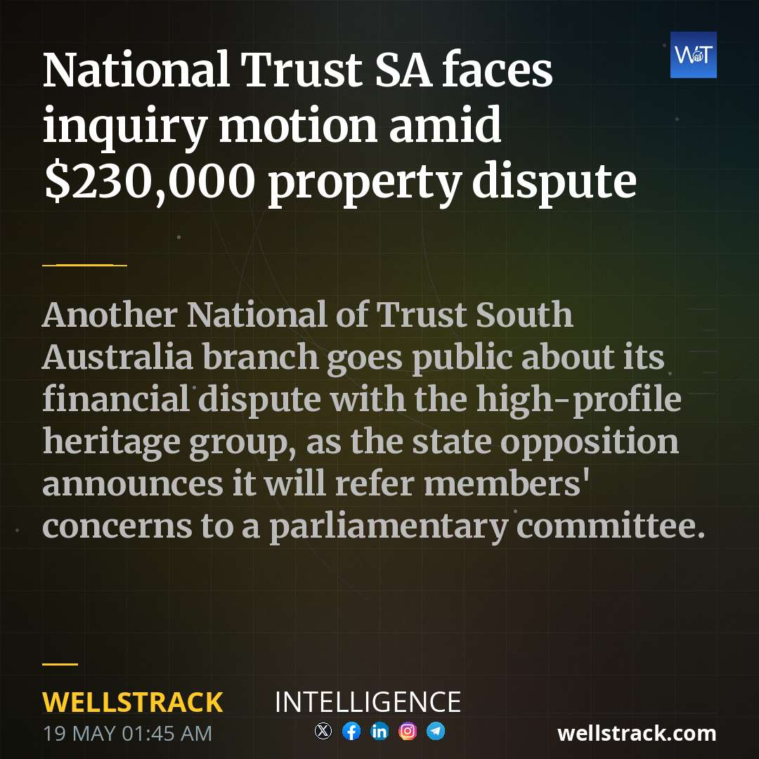 National Trust SA faces inquiry motion amid $230,000 property dispute — WellsTrack