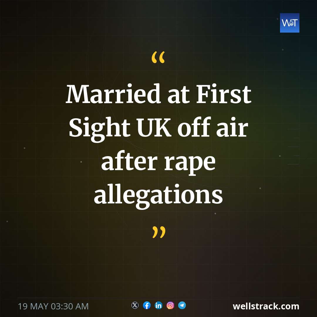 Married at First Sight UK off air after rape allegations — WellsTrack