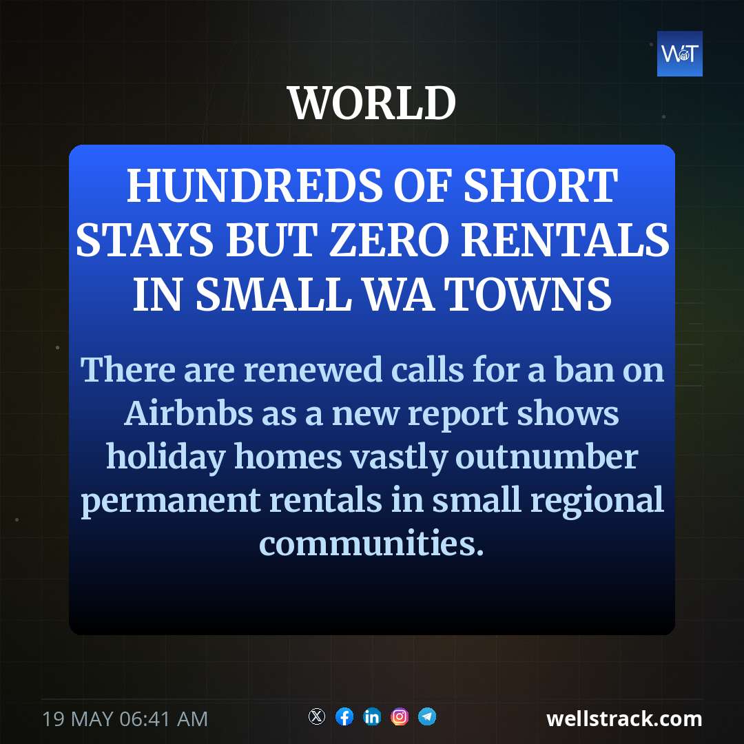 Hundreds of short stays but zero rentals in small WA towns — WellsTrack