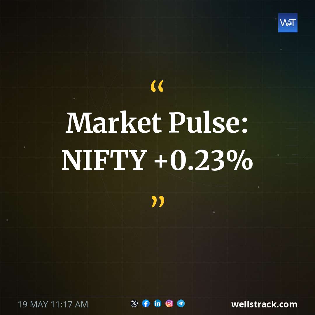 Market Pulse: NIFTY +0.23% — WellsTrack