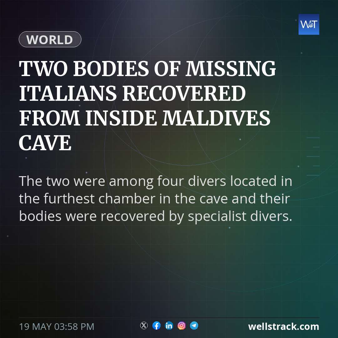 Two bodies of missing Italians recovered from inside Maldives cave — WellsTrack