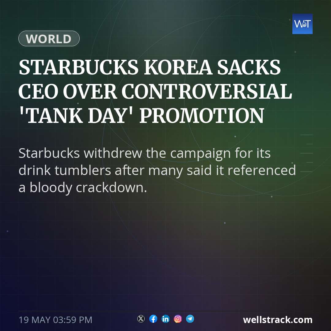 Starbucks Korea sacks CEO over controversial 'Tank Day' promotion — WellsTrack