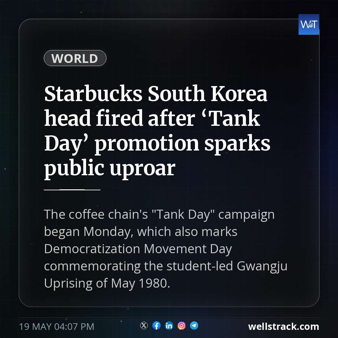 Starbucks South Korea head fired after ‘Tank Day’ promotion sparks public uproar — WellsTrack
