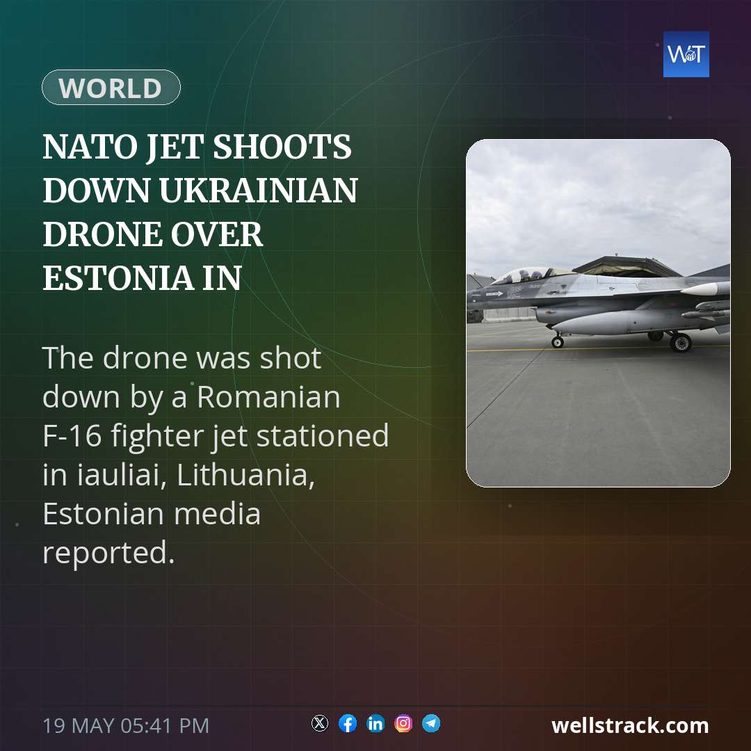 NATO jet shoots down Ukrainian drone over Estonia in escalation of airspace violations — WellsTrack