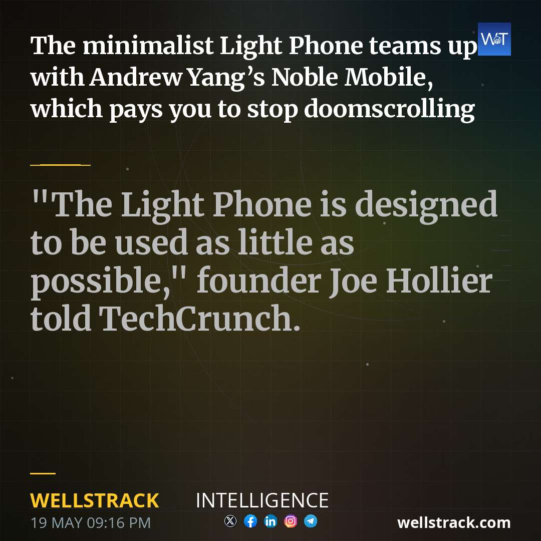 The minimalist Light Phone teams up with Andrew Yang’s Noble Mobile, which pays you to stop doomscrolling — WellsTrack