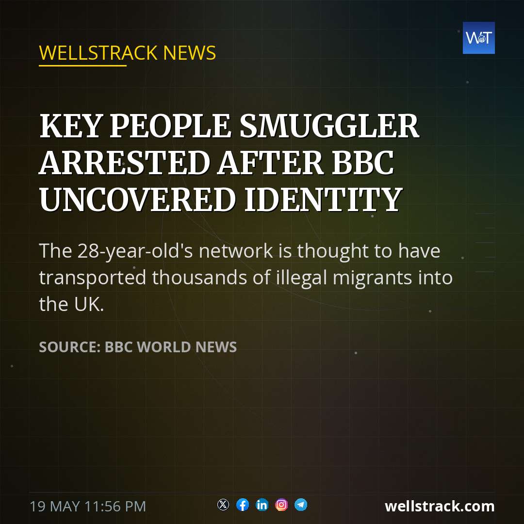 Key people smuggler arrested after BBC uncovered identity — WellsTrack