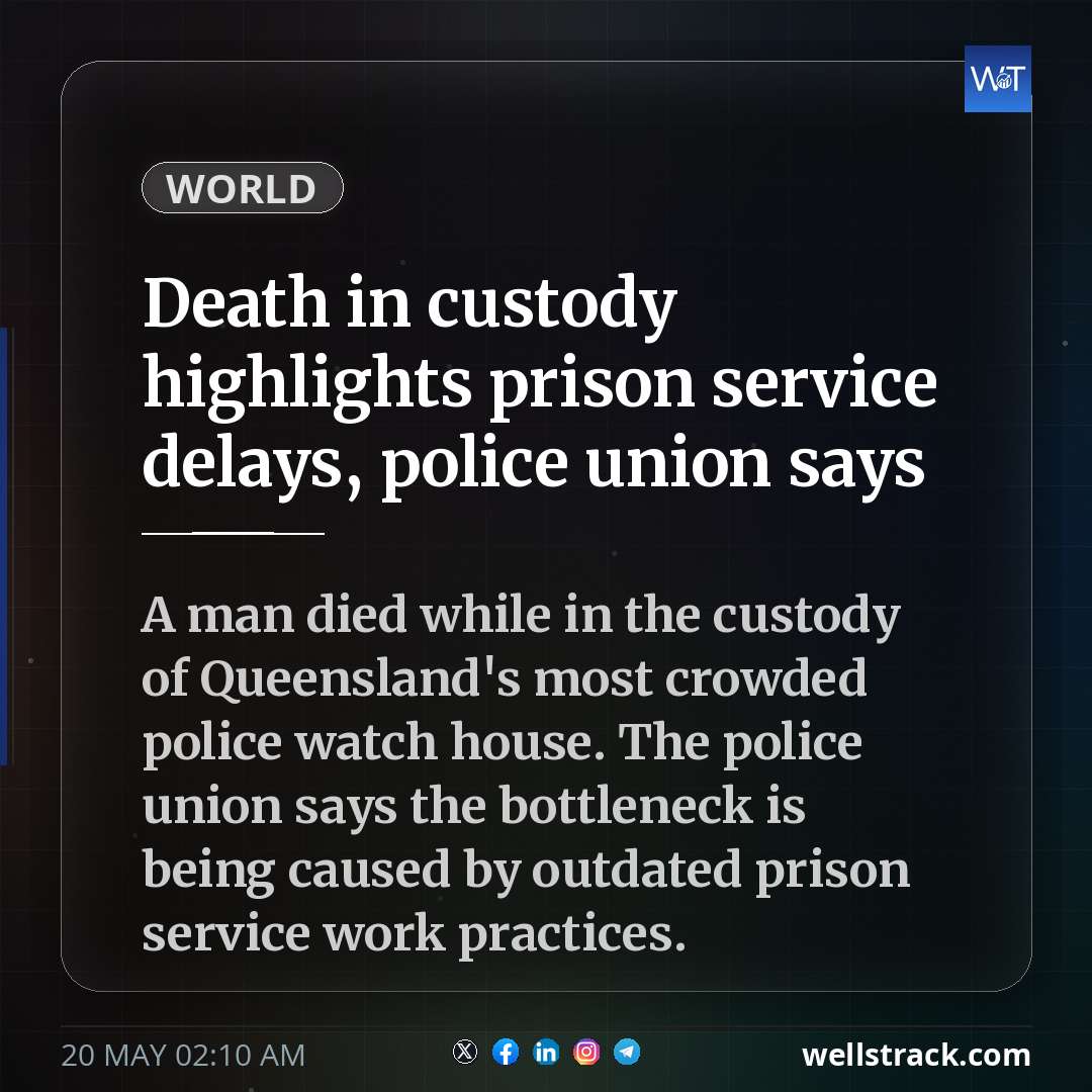 Death in custody highlights prison service delays, police union says — WellsTrack