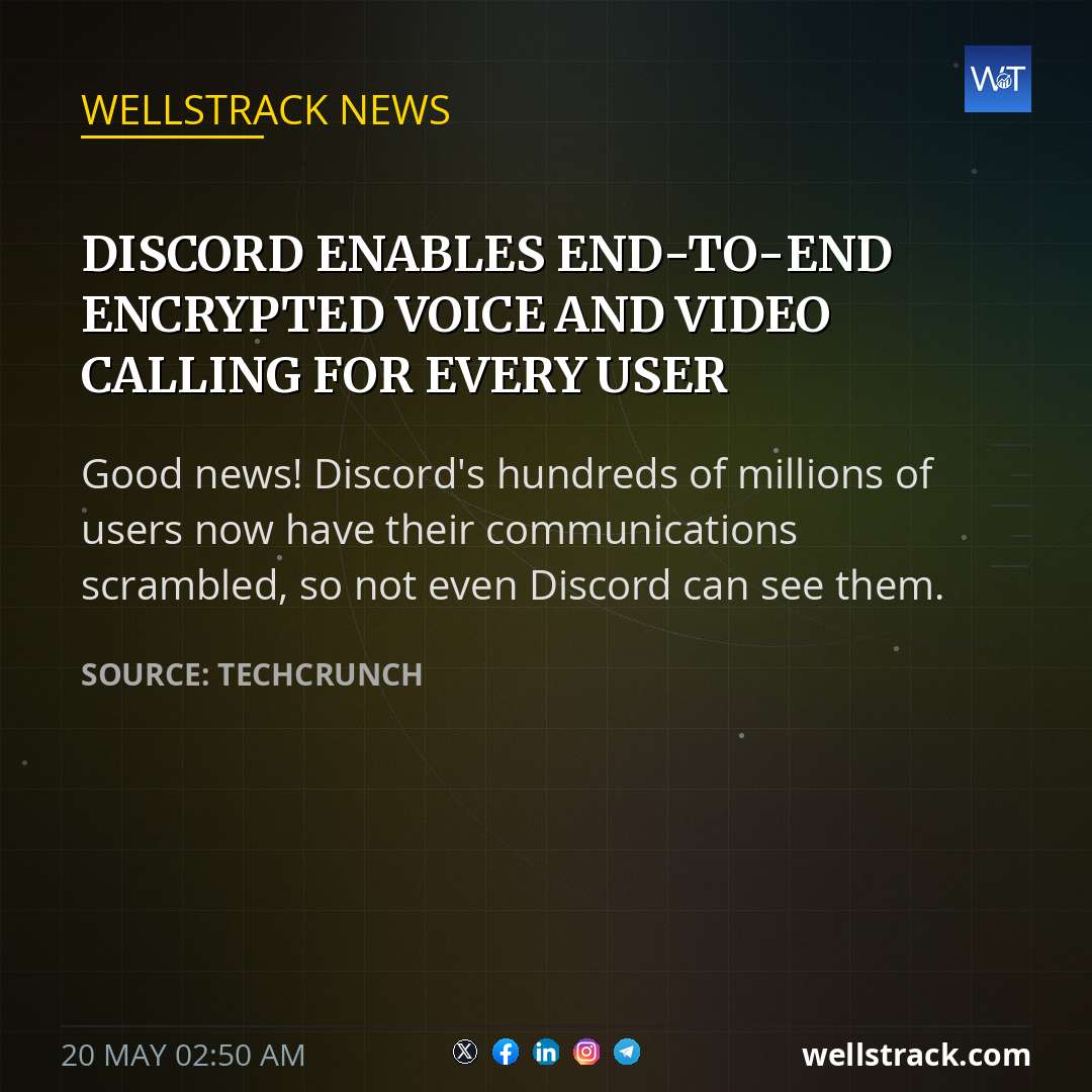 Discord enables end-to-end encrypted voice and video calling for every user — WellsTrack