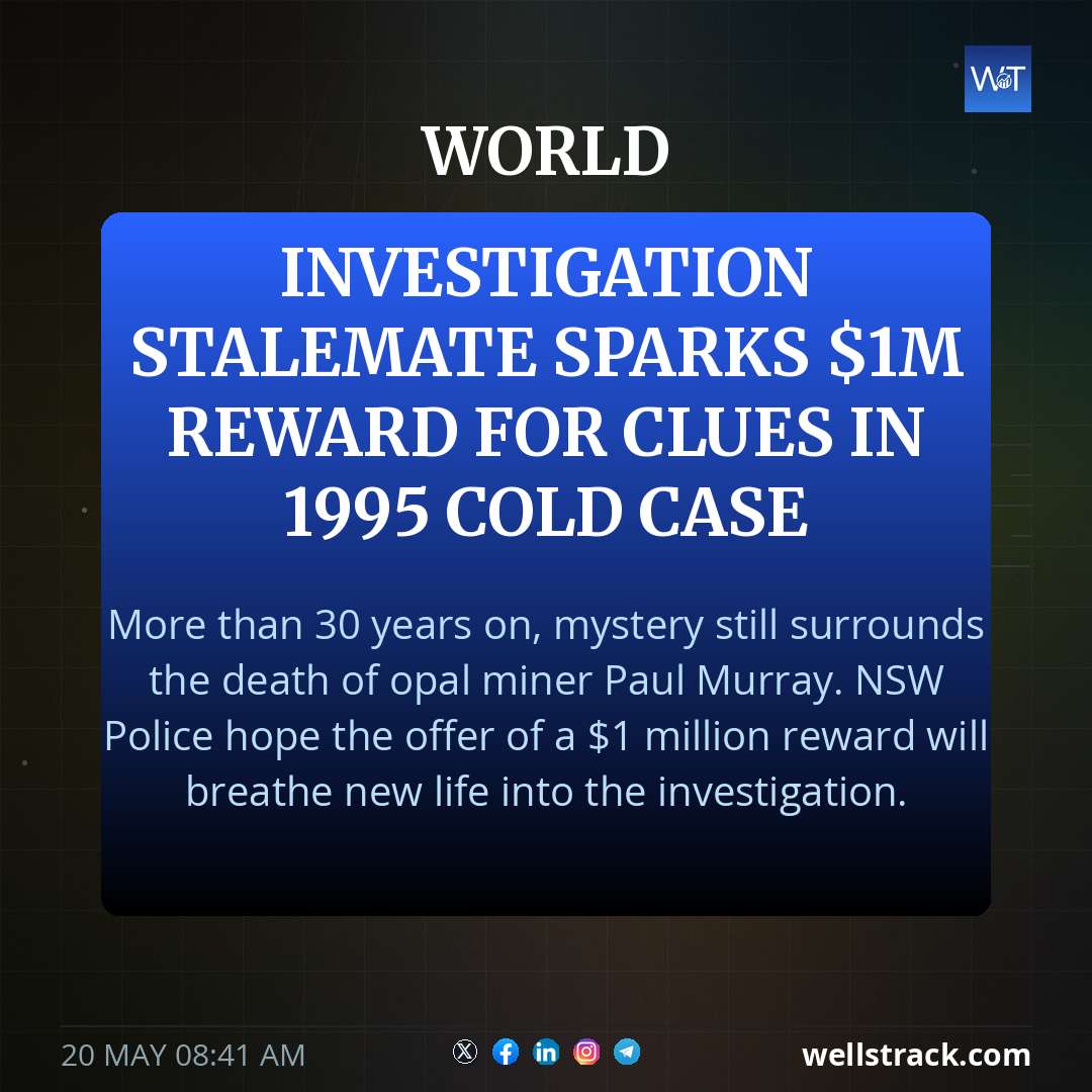 Investigation stalemate sparks $1m reward for clues in 1995 cold case — WellsTrack