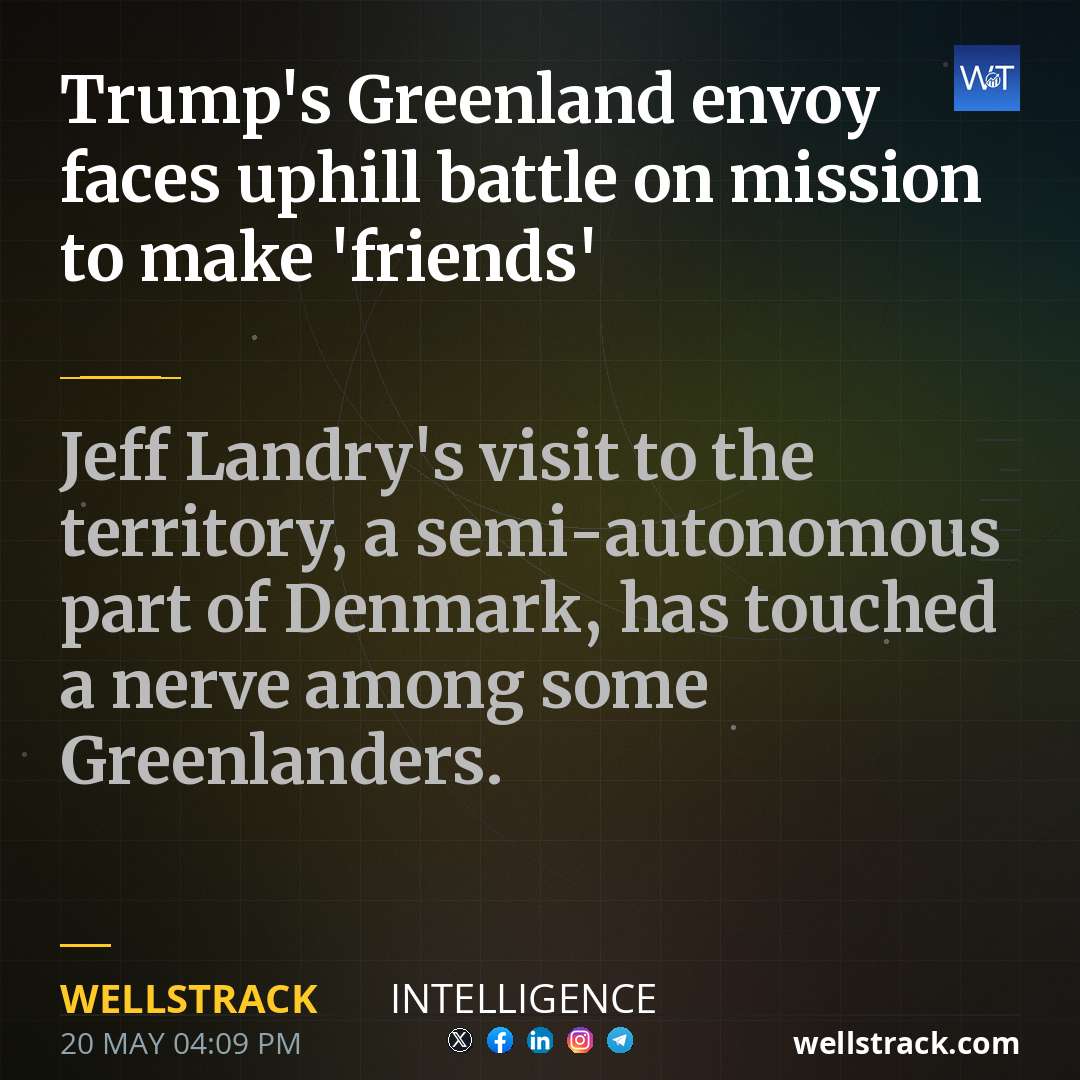Trump's Greenland envoy faces uphill battle on mission to make 'friends' — WellsTrack