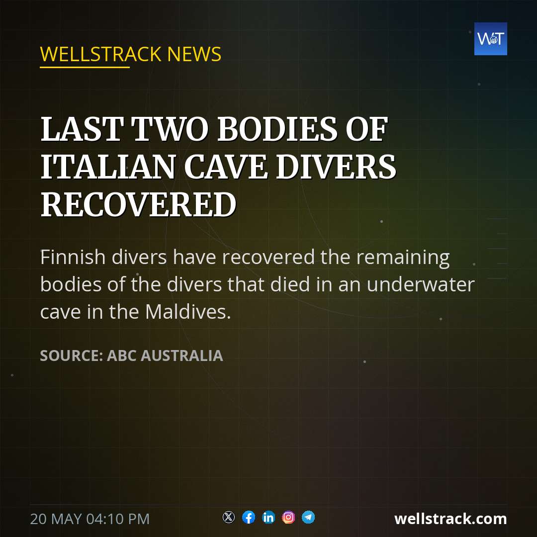 Last two bodies of Italian cave divers recovered — WellsTrack