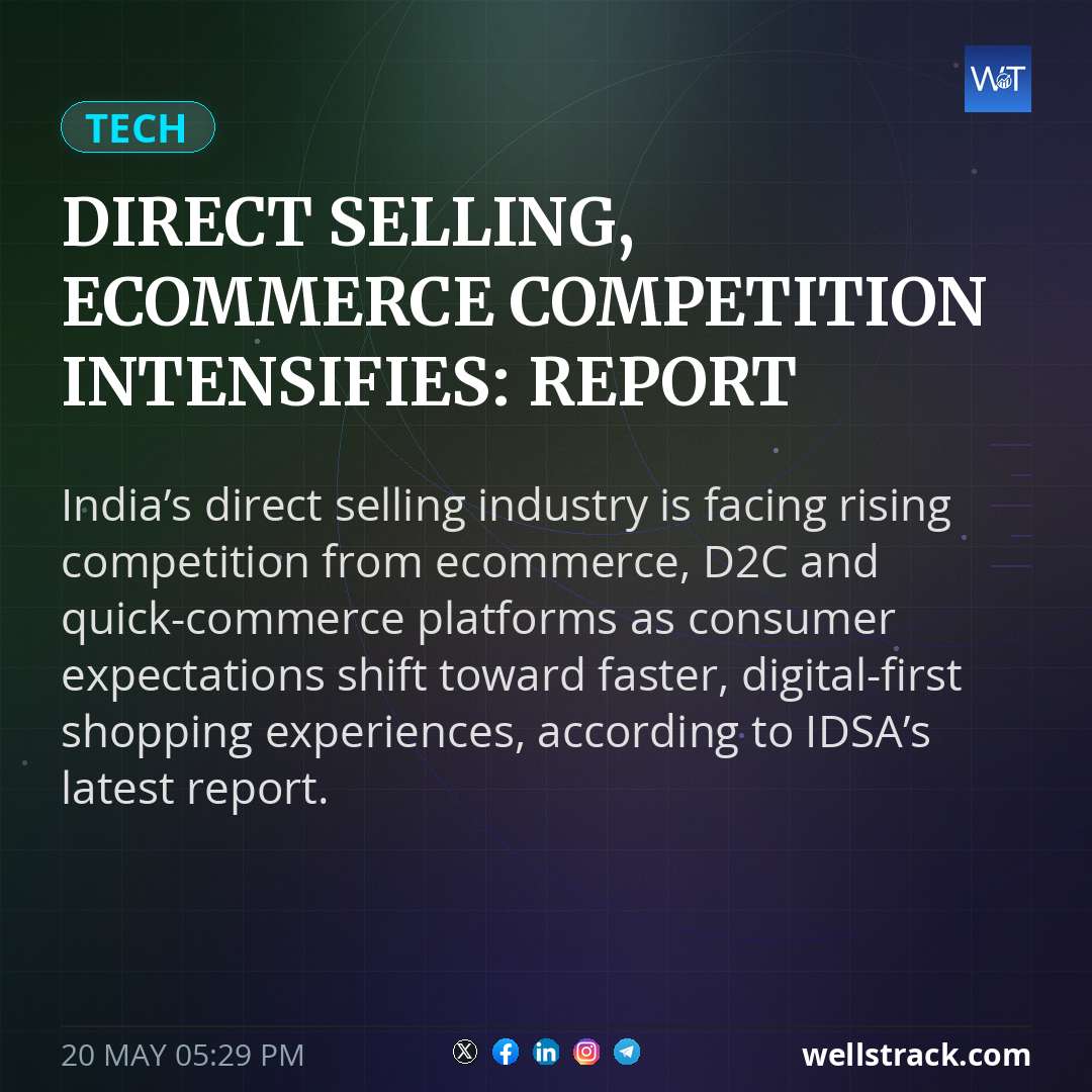 Direct selling, ecommerce competition intensifies: Report — WellsTrack