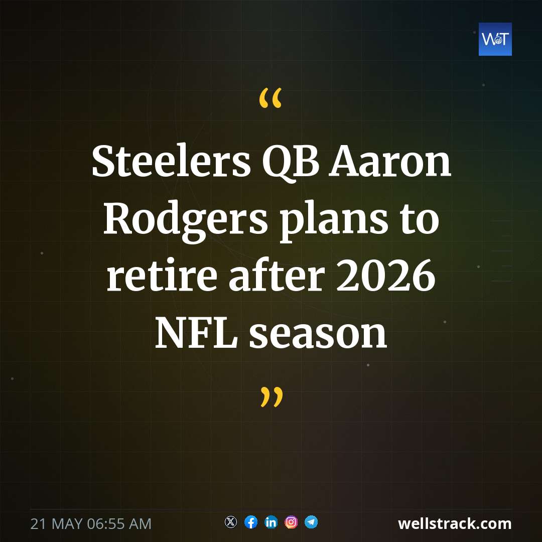 Steelers QB Aaron Rodgers plans to retire after 2026 NFL season — WellsTrack