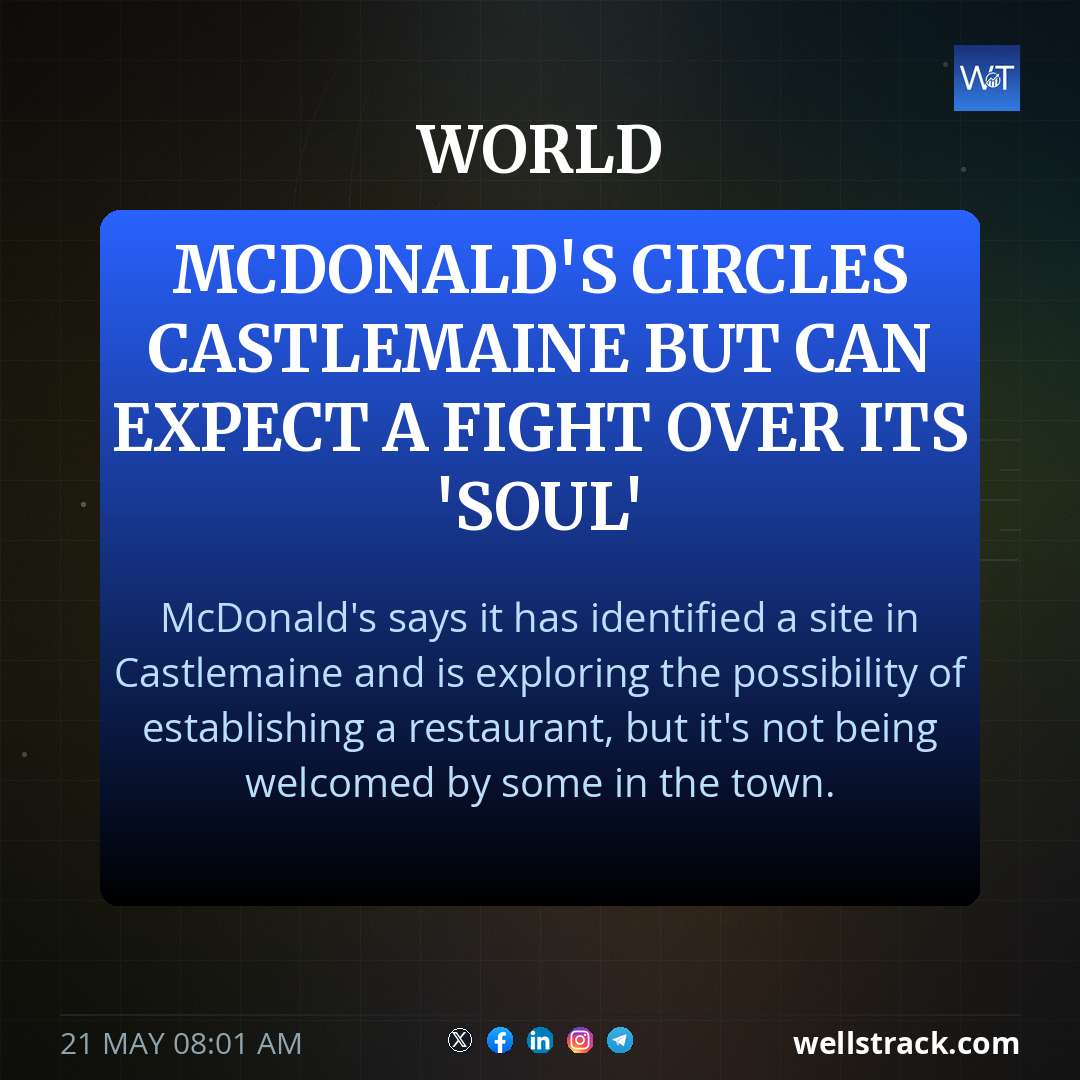 McDonald's circles Castlemaine but can expect a fight over its 'soul' — WellsTrack