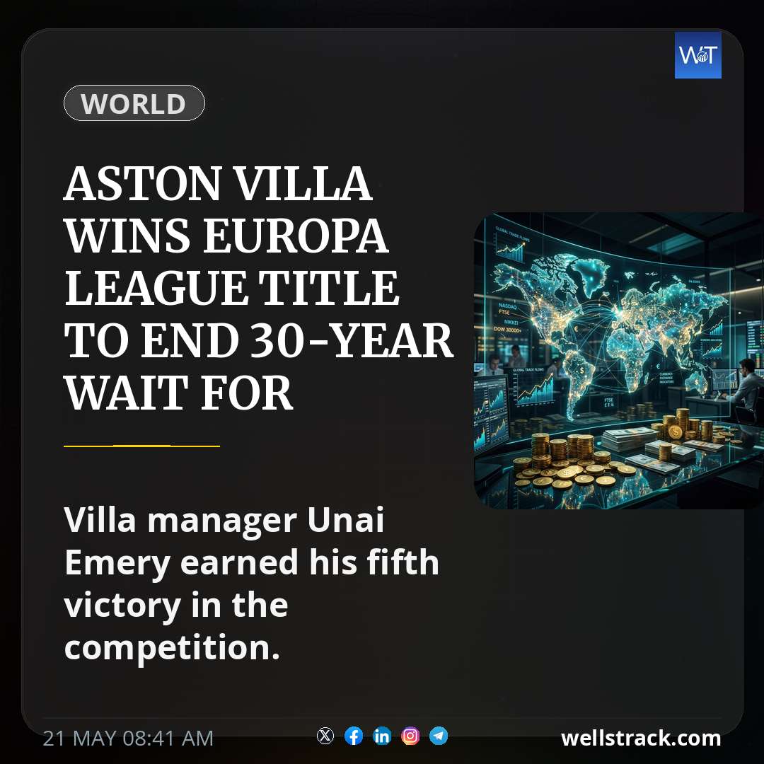 Aston Villa wins Europa League title to end 30-year wait for silverware — WellsTrack