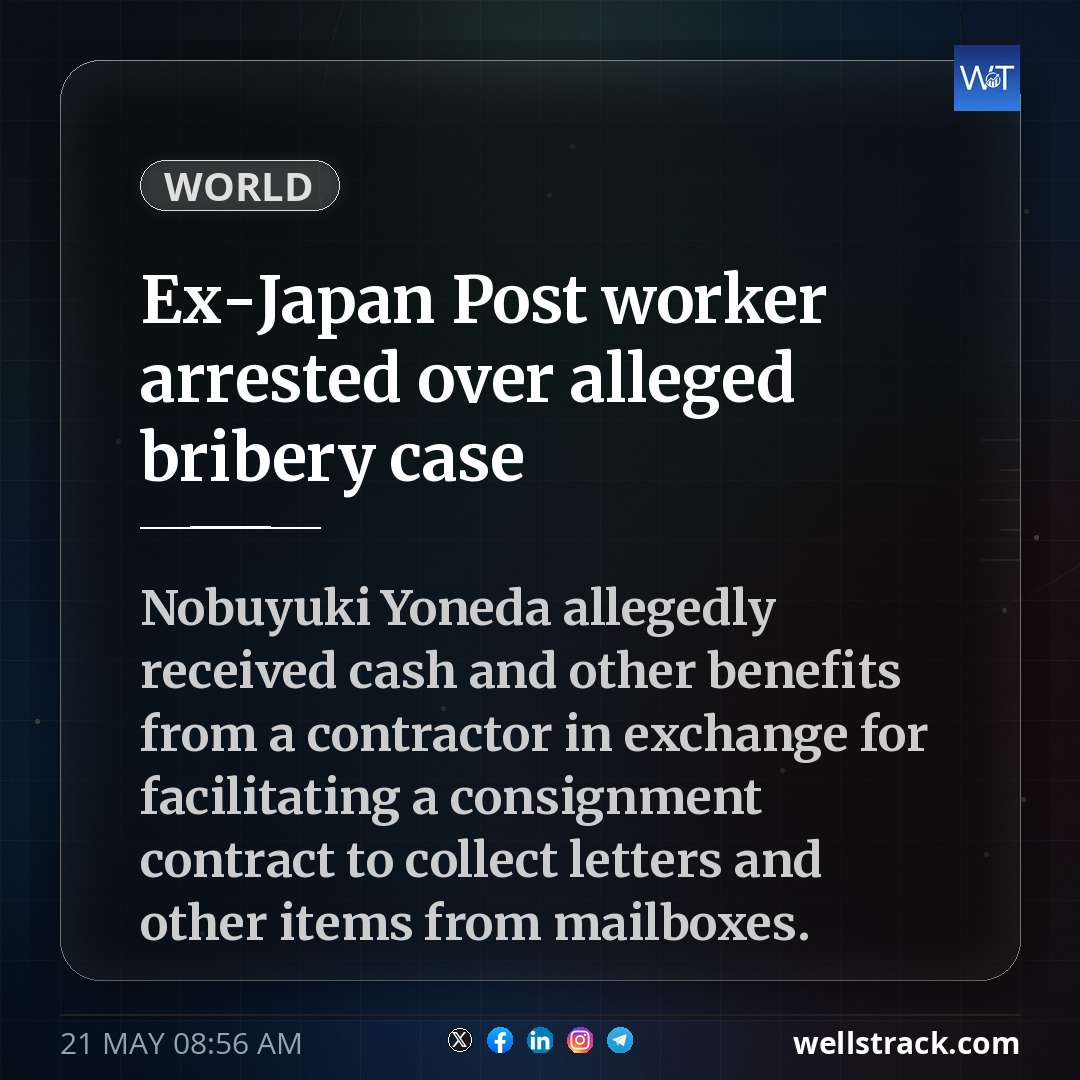 Ex-Japan Post worker arrested over alleged bribery case — WellsTrack