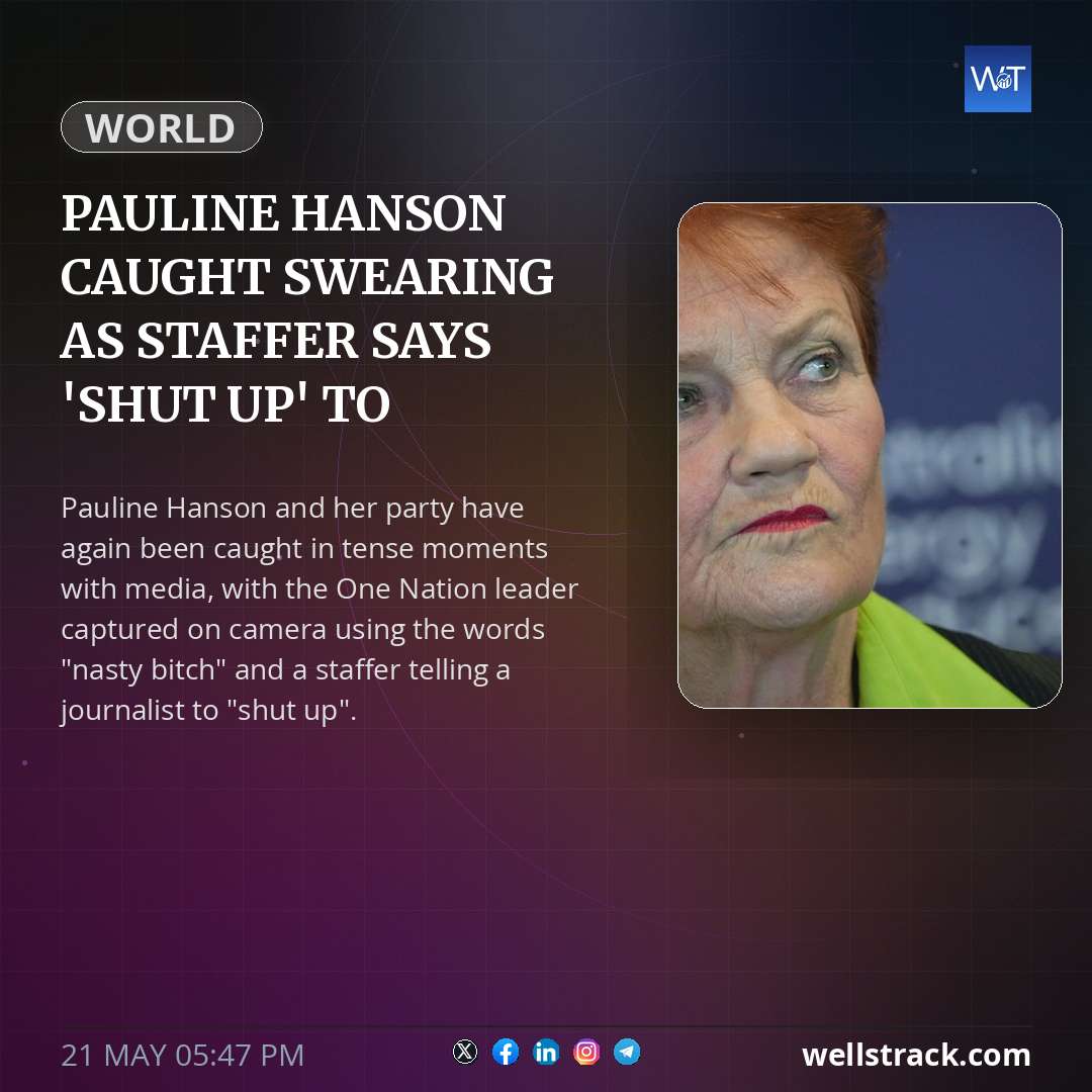 Pauline Hanson caught swearing as staffer says 'shut up' to journalist — WellsTrack