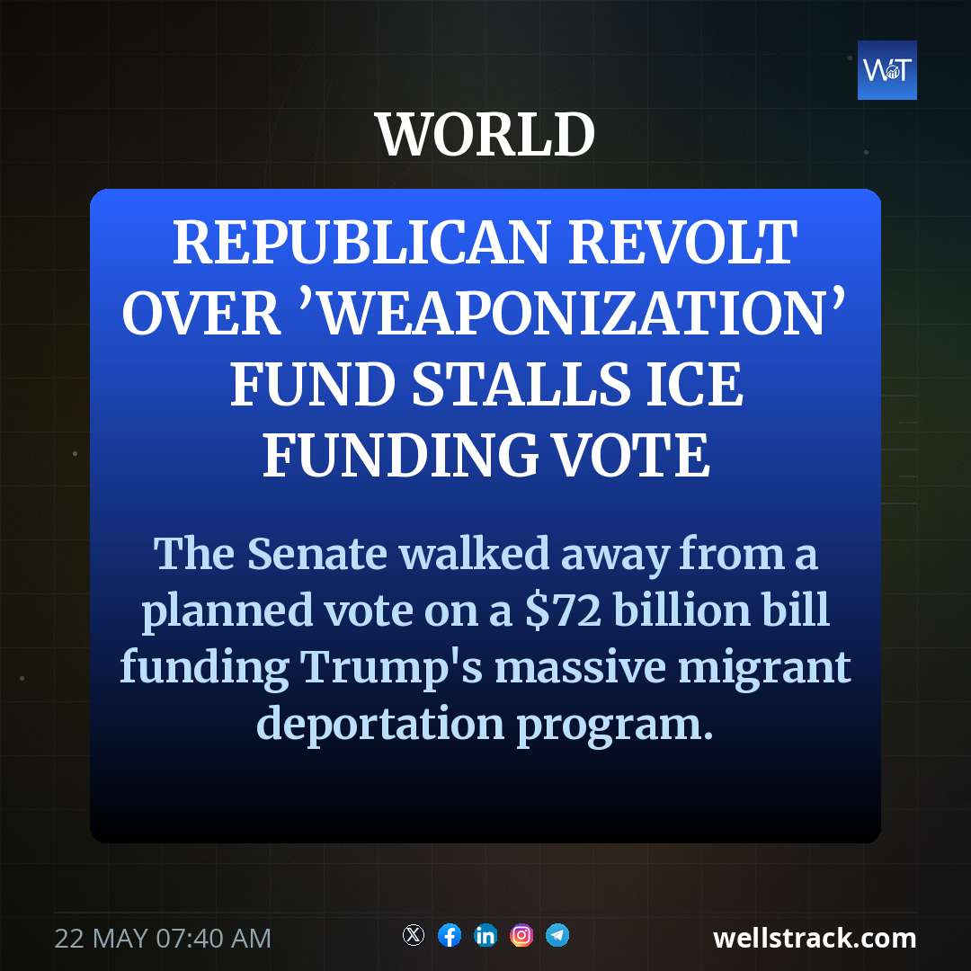 Republican revolt over ’weaponization’ fund stalls ICE funding vote — WellsTrack