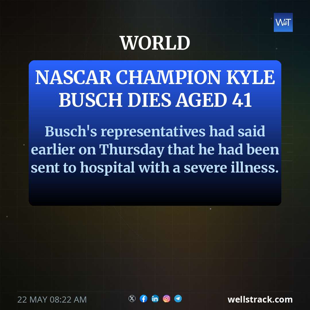 Nascar champion Kyle Busch dies aged 41 — WellsTrack