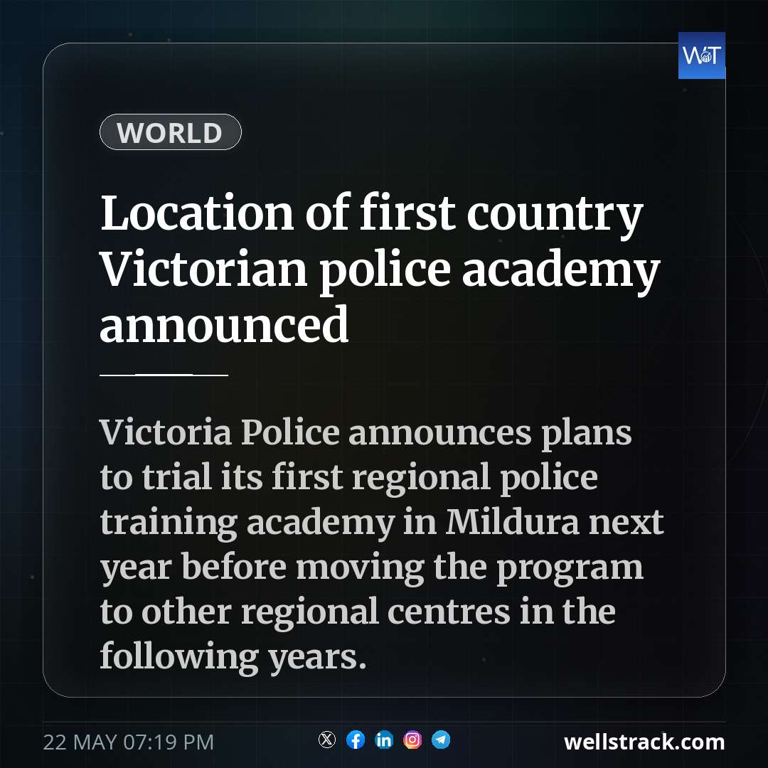 Location of first country Victorian police academy announced — WellsTrack