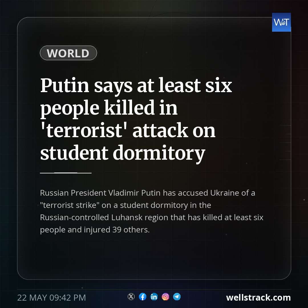 Putin says at least six people killed in 'terrorist' attack on student dormitory — WellsTrack