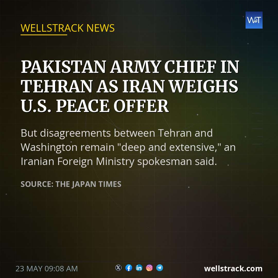 Pakistan Army chief in Tehran as Iran weighs U.S. peace offer — WellsTrack