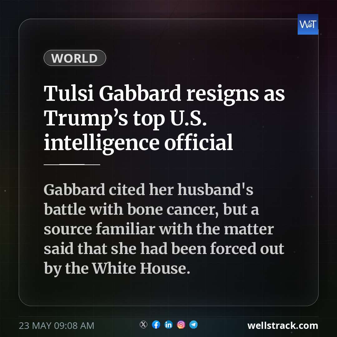 Tulsi Gabbard resigns as Trump’s top U.S. intelligence official — WellsTrack