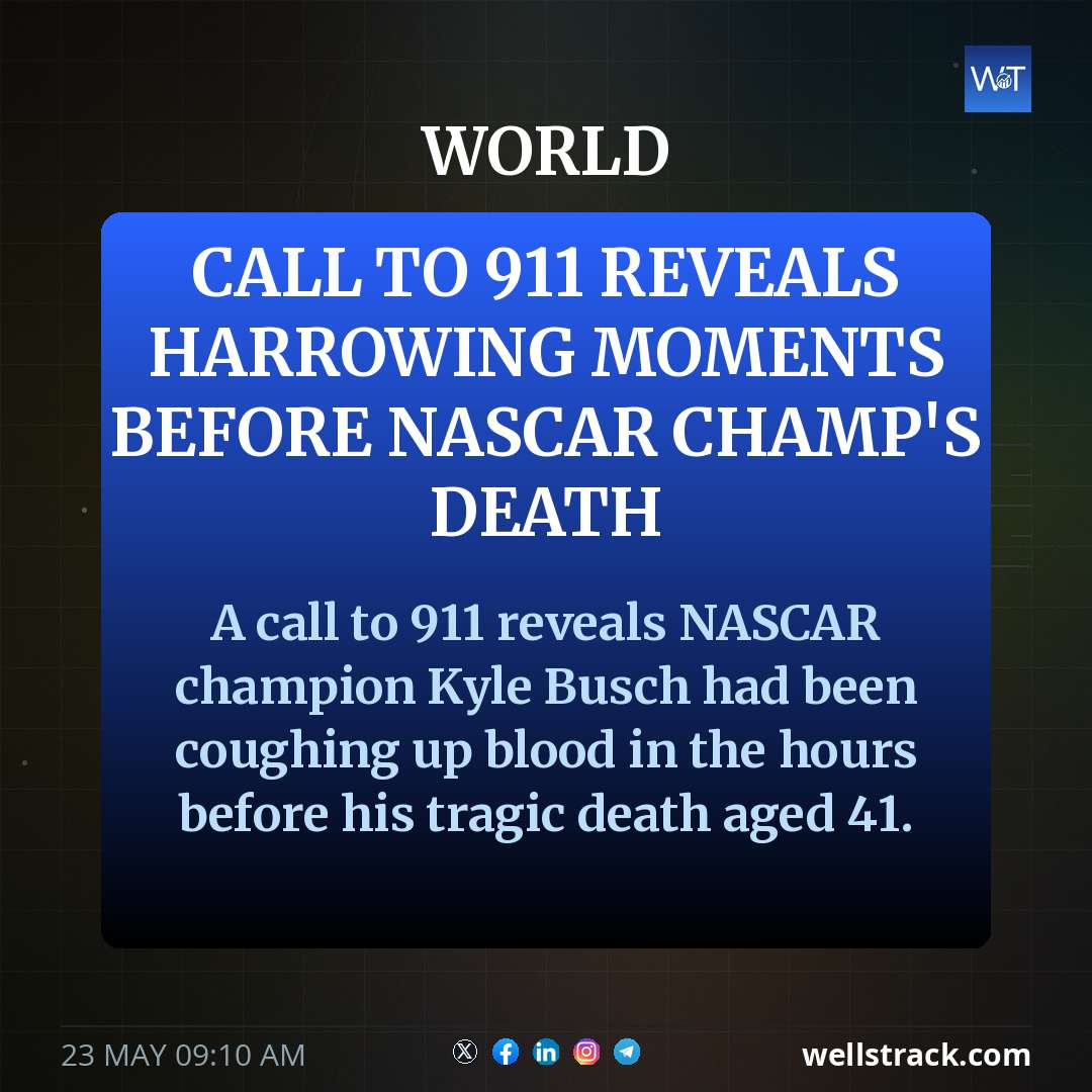 Call to 911 reveals harrowing moments before NASCAR champ's death — WellsTrack