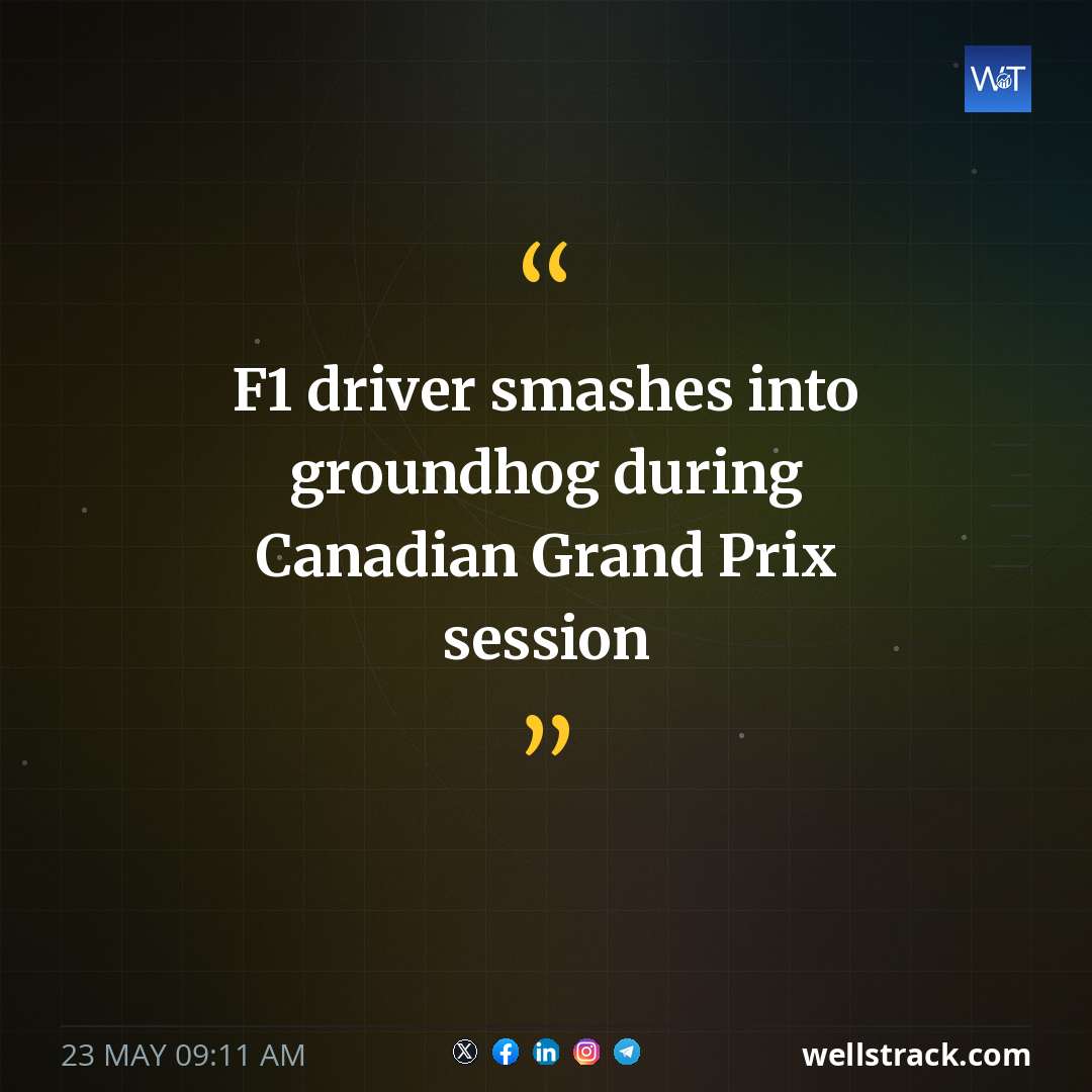 F1 driver smashes into groundhog during Canadian Grand Prix session — WellsTrack