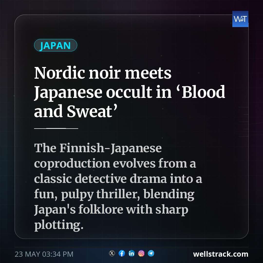 Nordic noir meets Japanese occult in ‘Blood and Sweat’ — WellsTrack