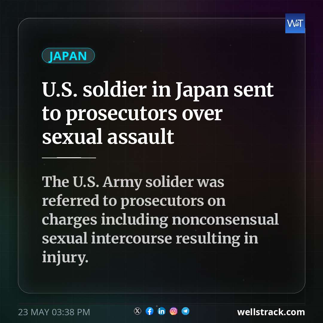 U.S. soldier in Japan sent to prosecutors over sexual assault — WellsTrack