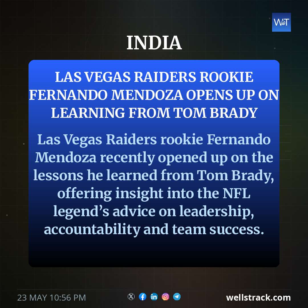 Las Vegas Raiders Rookie Fernando Mendoza Opens Up On Learning From Tom Brady — WellsTrack
