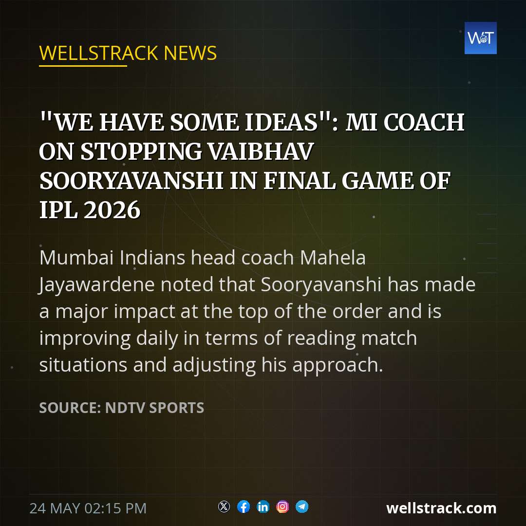 "We Have Some Ideas": MI Coach On Stopping Vaibhav Sooryavanshi In Final Game Of IPL 2026 — WellsTrack