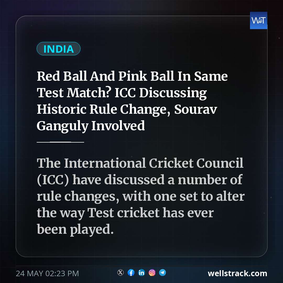 Red Ball And Pink Ball In Same Test Match? ICC Discussing Historic Rule Change, Sourav Ganguly Involved — WellsTrack