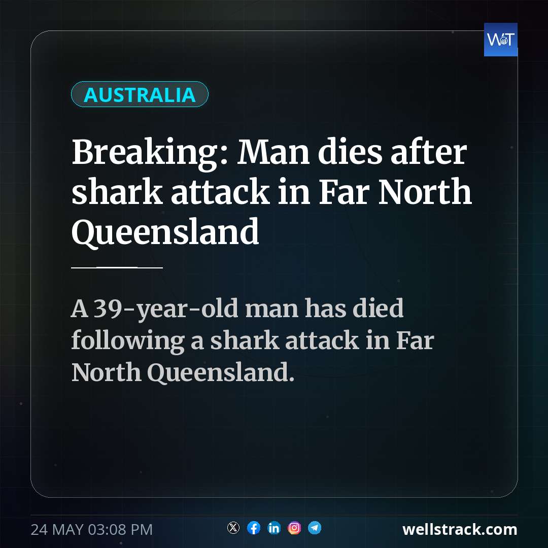 Breaking: Man dies after shark attack in Far North Queensland — WellsTrack