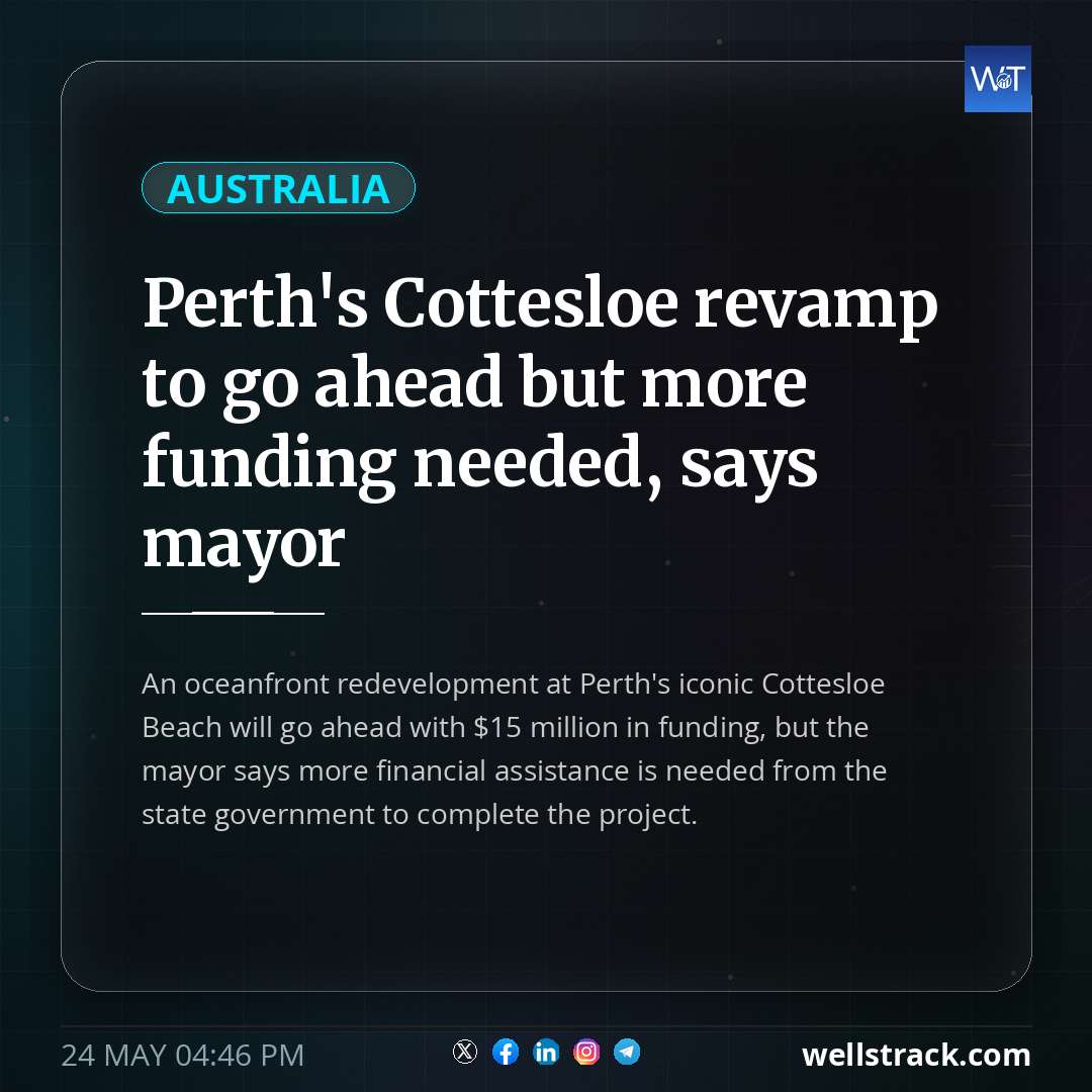 Perth's Cottesloe revamp to go ahead but more funding needed, says mayor — WellsTrack