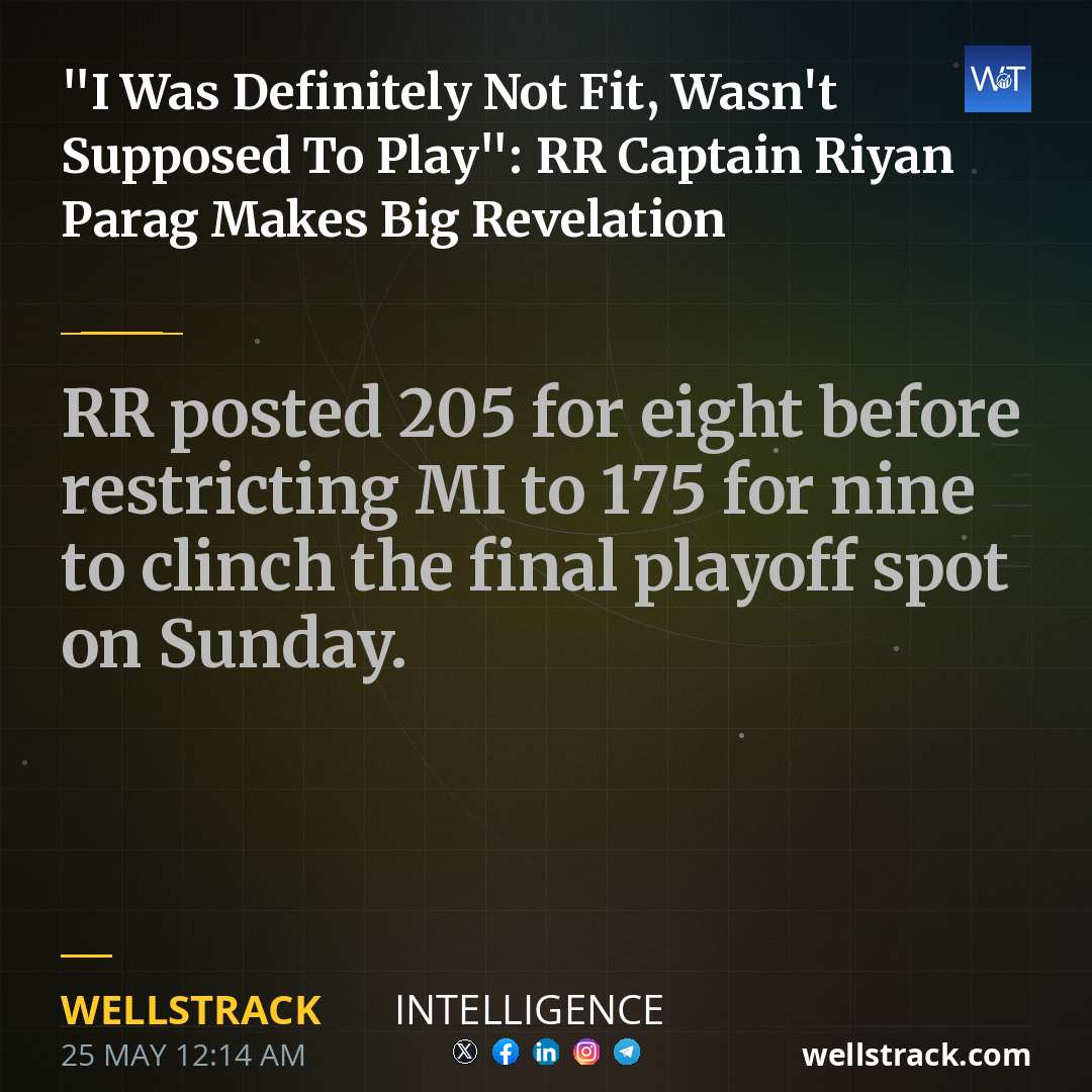 "I Was Definitely Not Fit, Wasn't Supposed To Play": RR Captain Riyan Parag Makes Big Revelation — WellsTrack