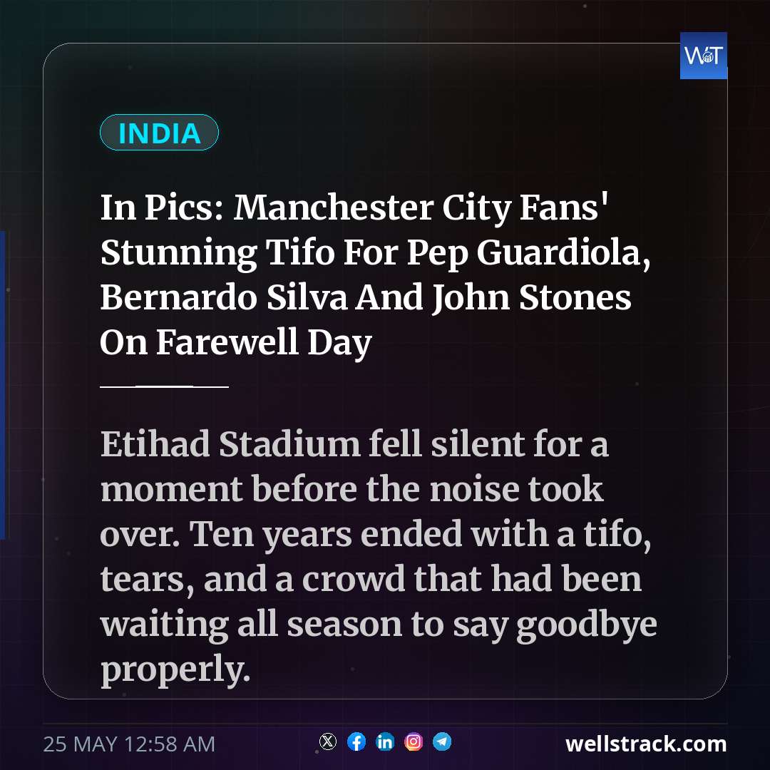 In Pics: Manchester City Fans' Stunning Tifo For Pep Guardiola, Bernardo Silva And John Stones On Farewell Day