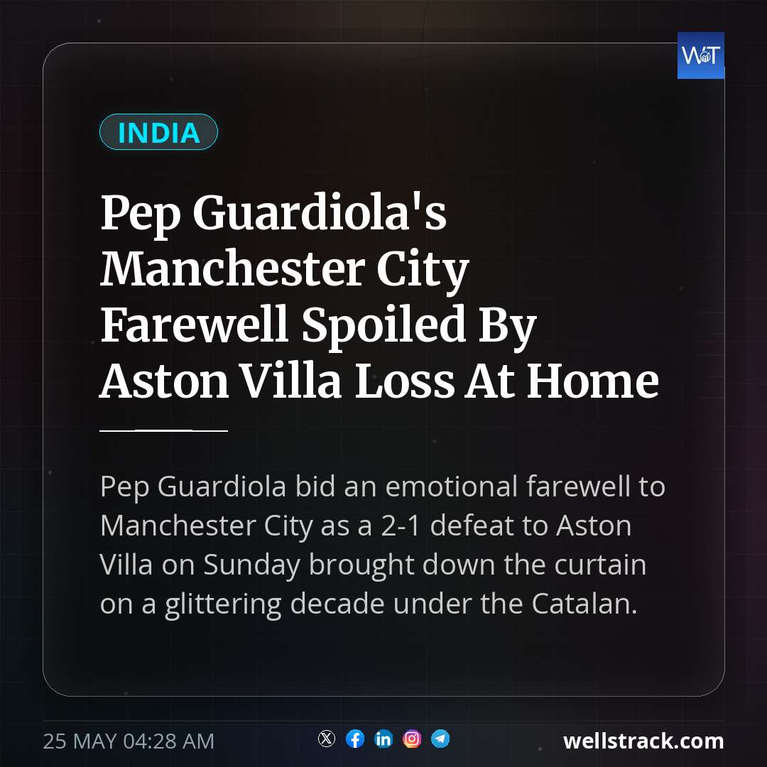 Pep Guardiola's Manchester City Farewell Spoiled By Aston Villa Loss At Home